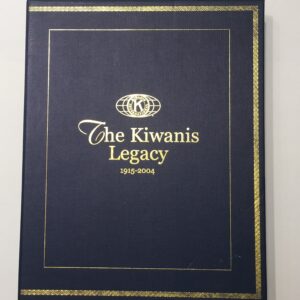 Boek - the kiwanis legacy