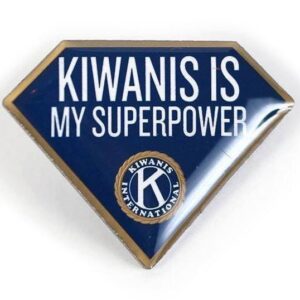 Pin Kiwanis is my superpower